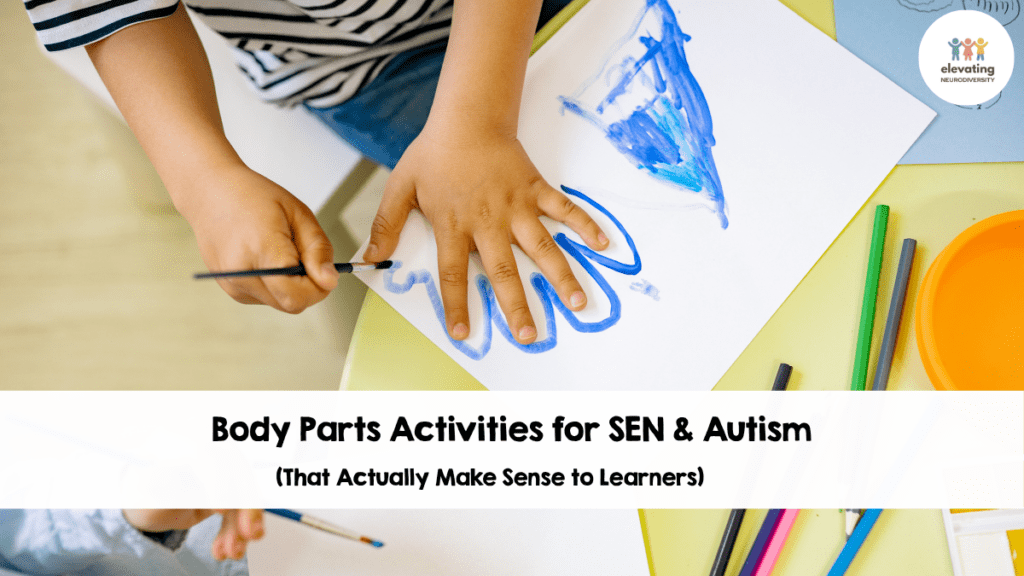 body parts activities for SEN and autism in EYFS classroom